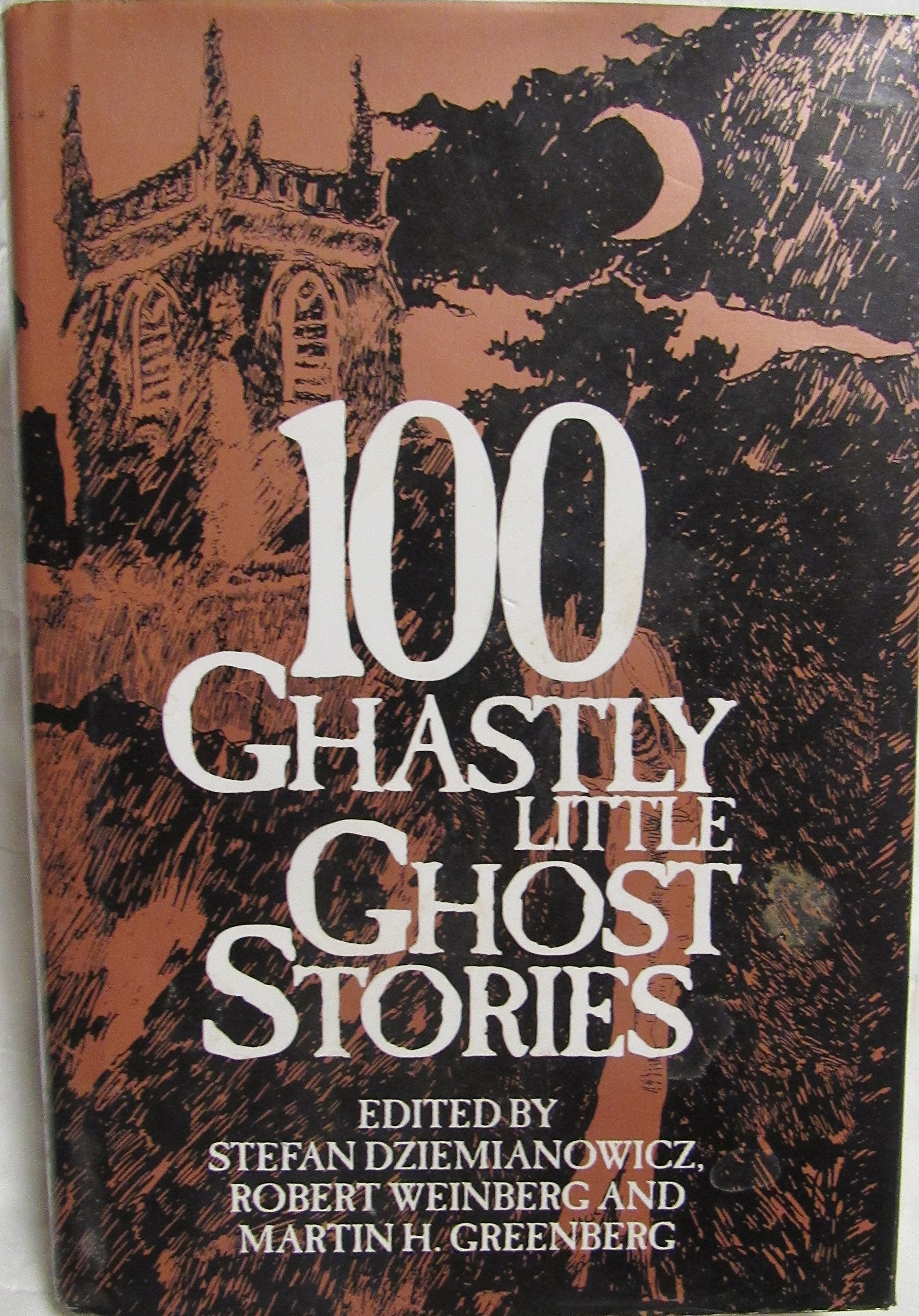 100 Ghastly Little Ghost Stories/1858653 used book depot