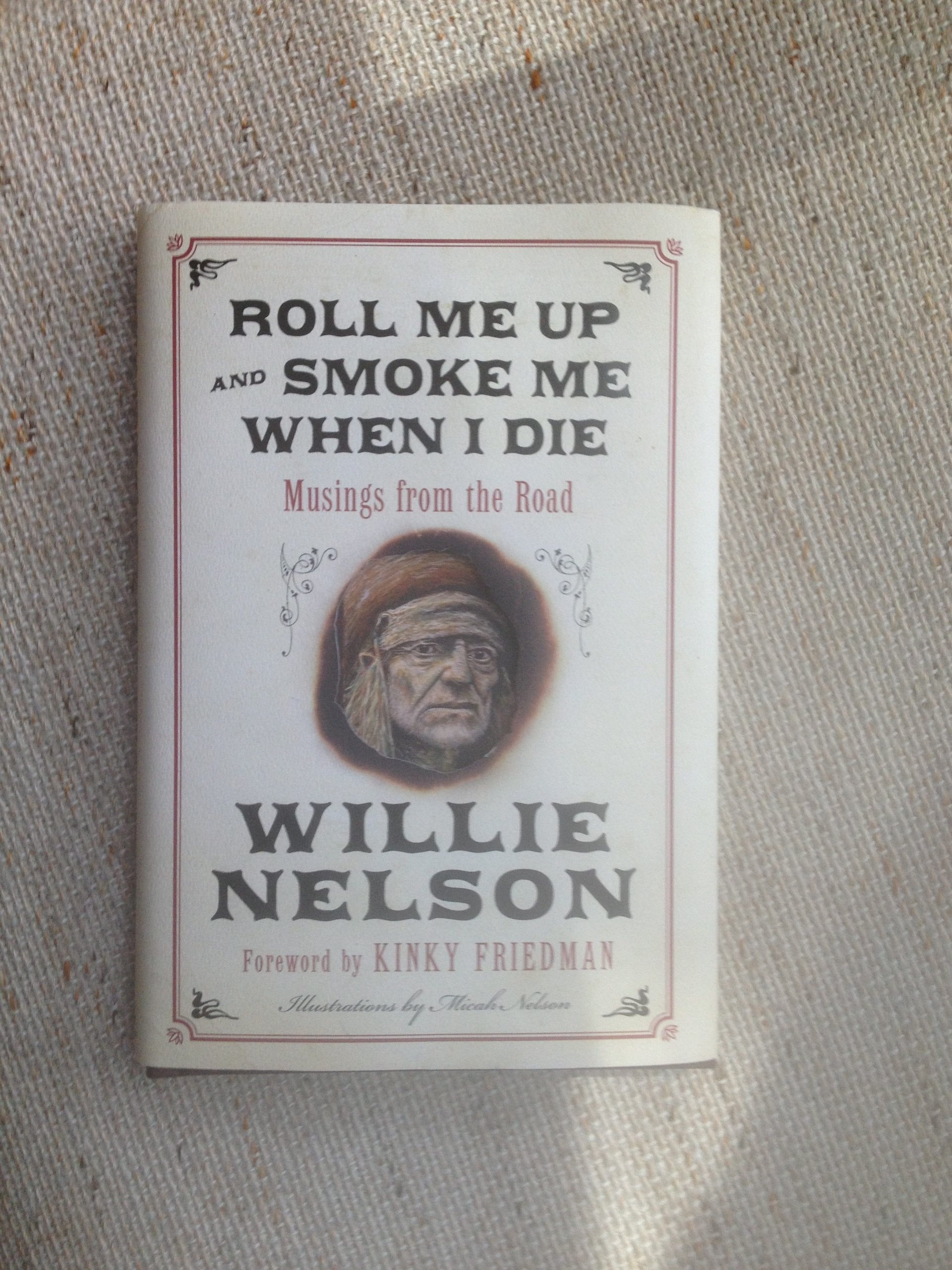 Roll Me Up and Smoke Me When I Die: Musings from the Road used book depot