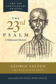 The 23rd Psalm, A Holocaust Memoir used book depot
