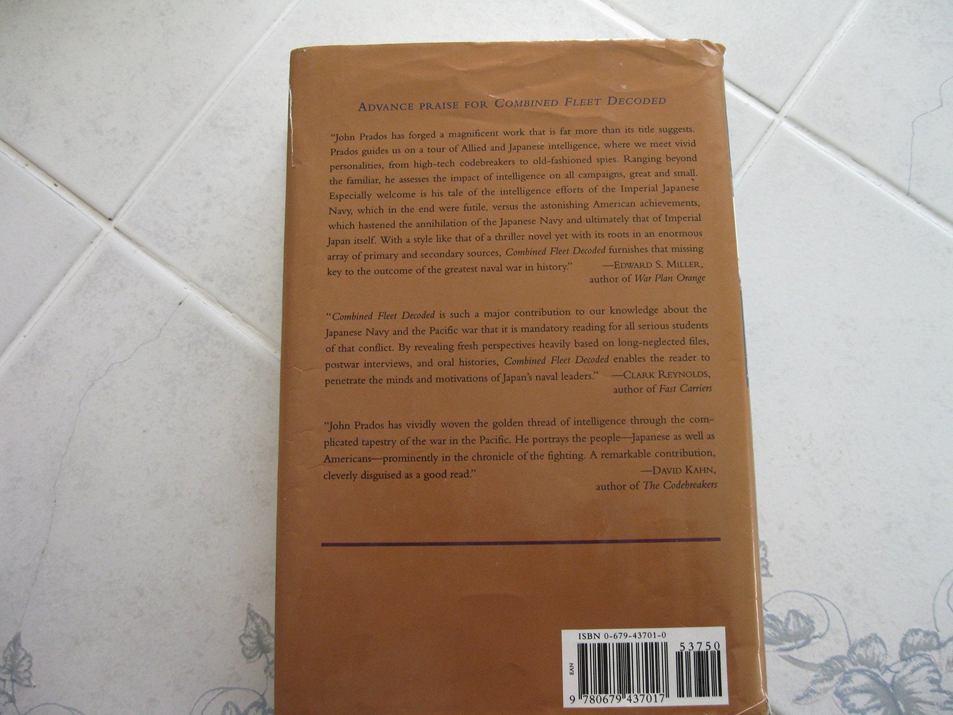Combined Fleet Decoded: The Secret History of American Intelligence and the Japanese Navy in World War II used book depot