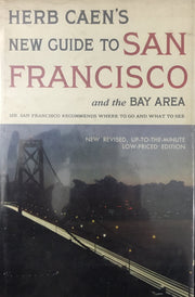 Herb Caen's New Guide to San Francisco and the Bay Area used book depot