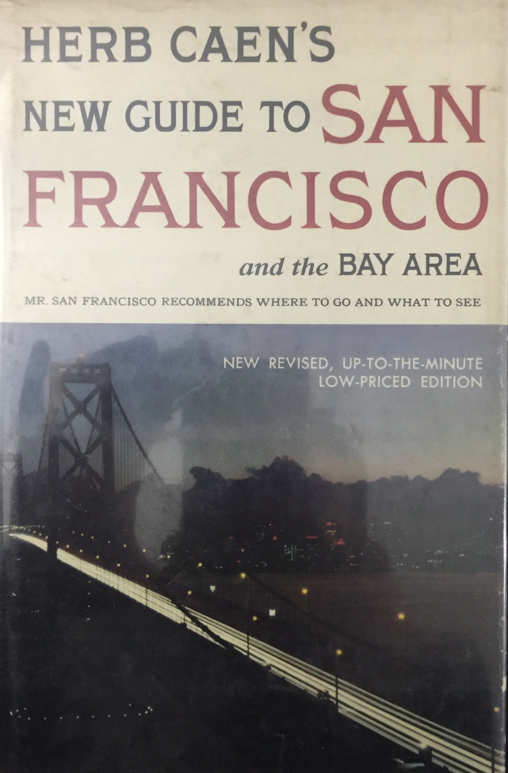 Herb Caen's New Guide to San Francisco and the Bay Area used book depot