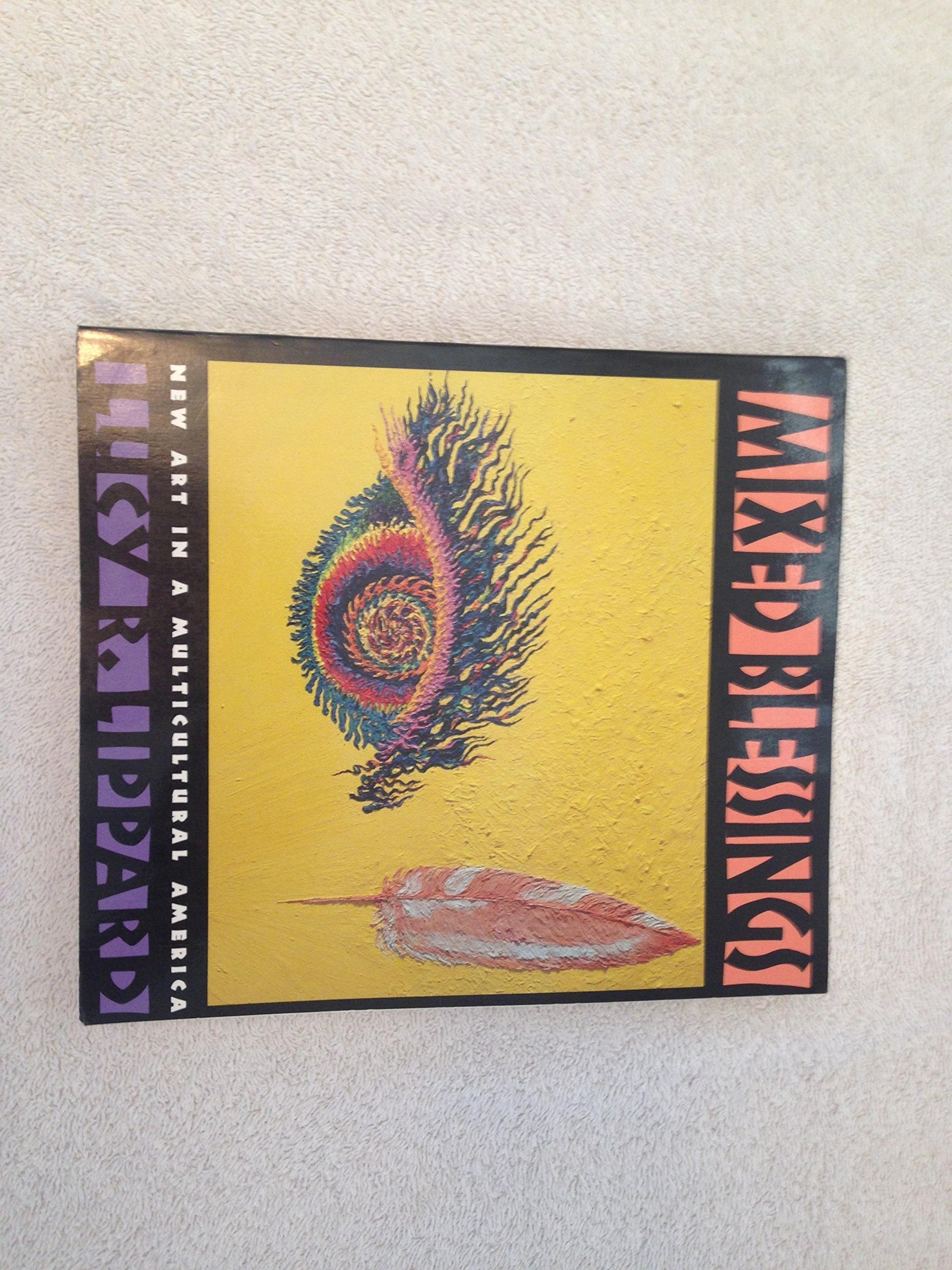 Mixed Blessings: New Art in a Multicultural America used book depot