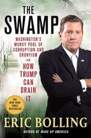 The Swamp: Washington's Murky Pool of Corruption and Cronyism and How Trump Can Drain It used book depot