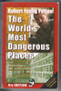 The World's Most Dangerous Places