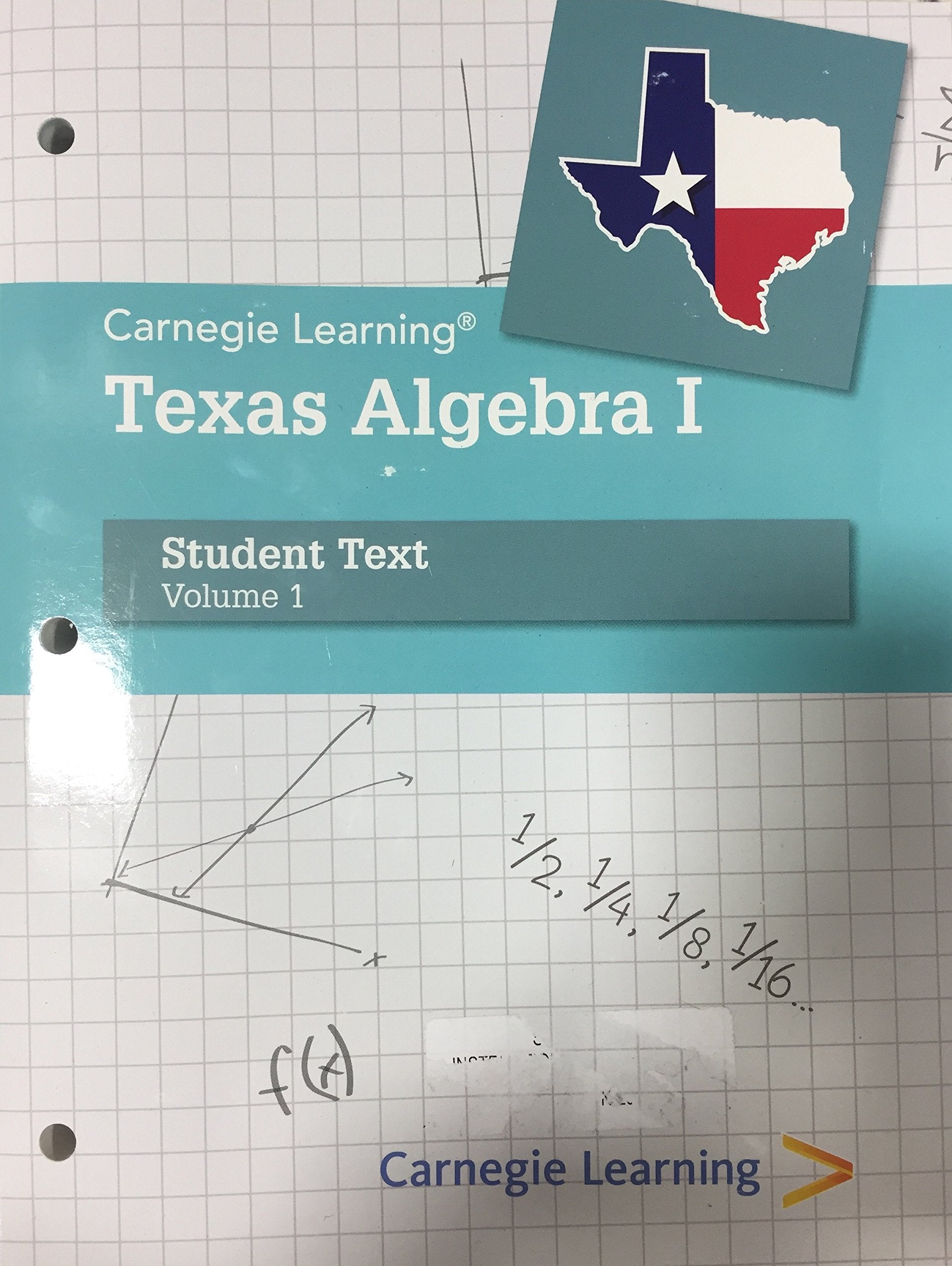 Carnegie Learning Texas Algebra 1 - Student Text, 2-Volume Set cover image with Texas flag and algebra graphics.