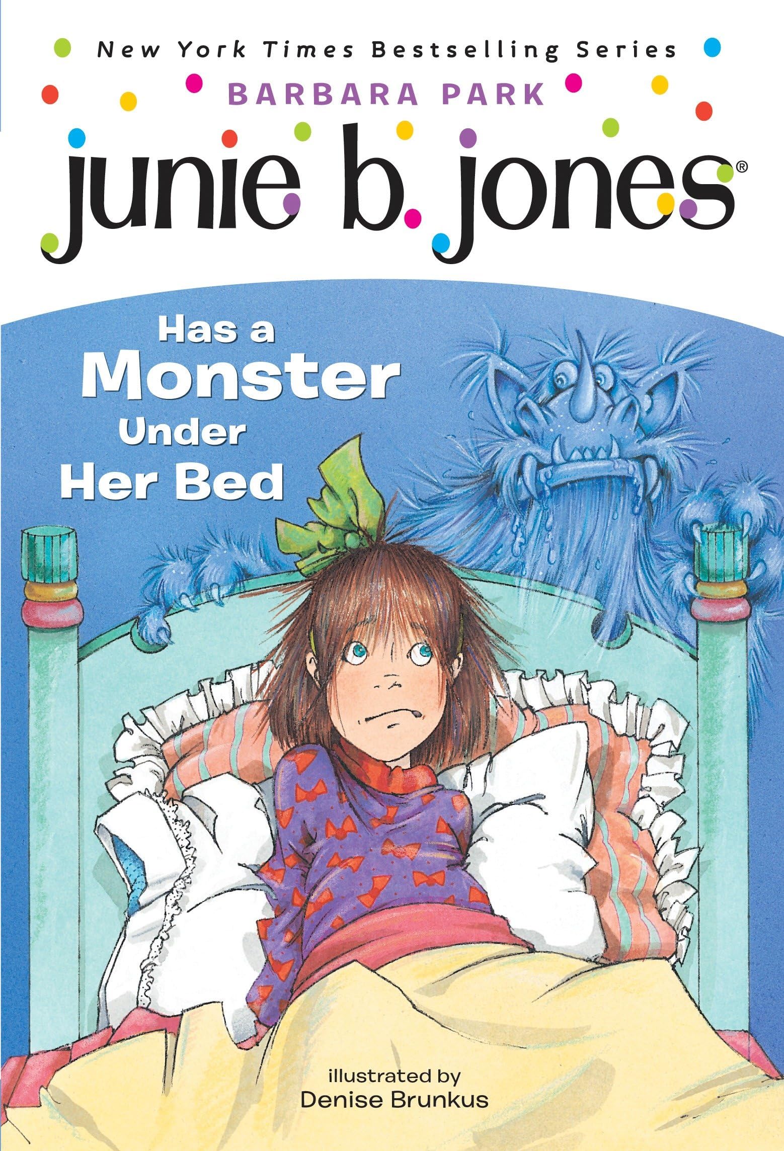 Junie B. Jones Has a Monster Under Her Bed (Junie B. Jones, No. 8) used book depot
