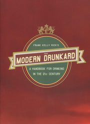 The Modern Drunkard: A Handbook for Drinking in the 21st Century used book depot
