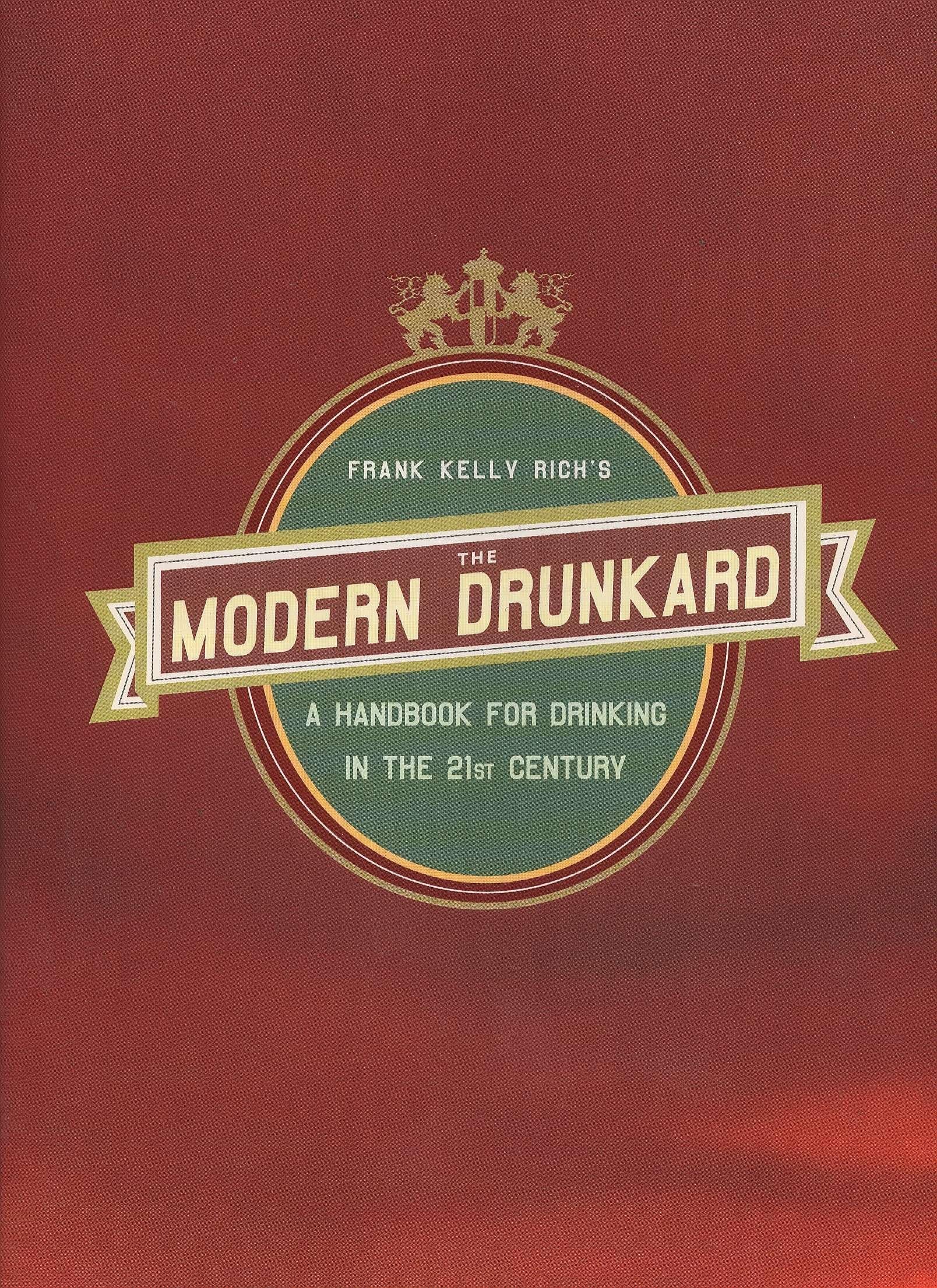 The Modern Drunkard: A Handbook for Drinking in the 21st Century used book depot