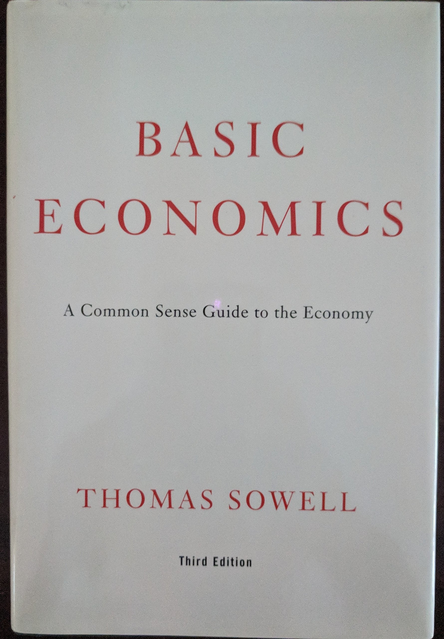 Basic Economics: A Common Sense Guide to the Economy used book depot