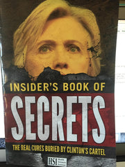 insiders book of secrets the real cures buried by clinton's cartel used book depot