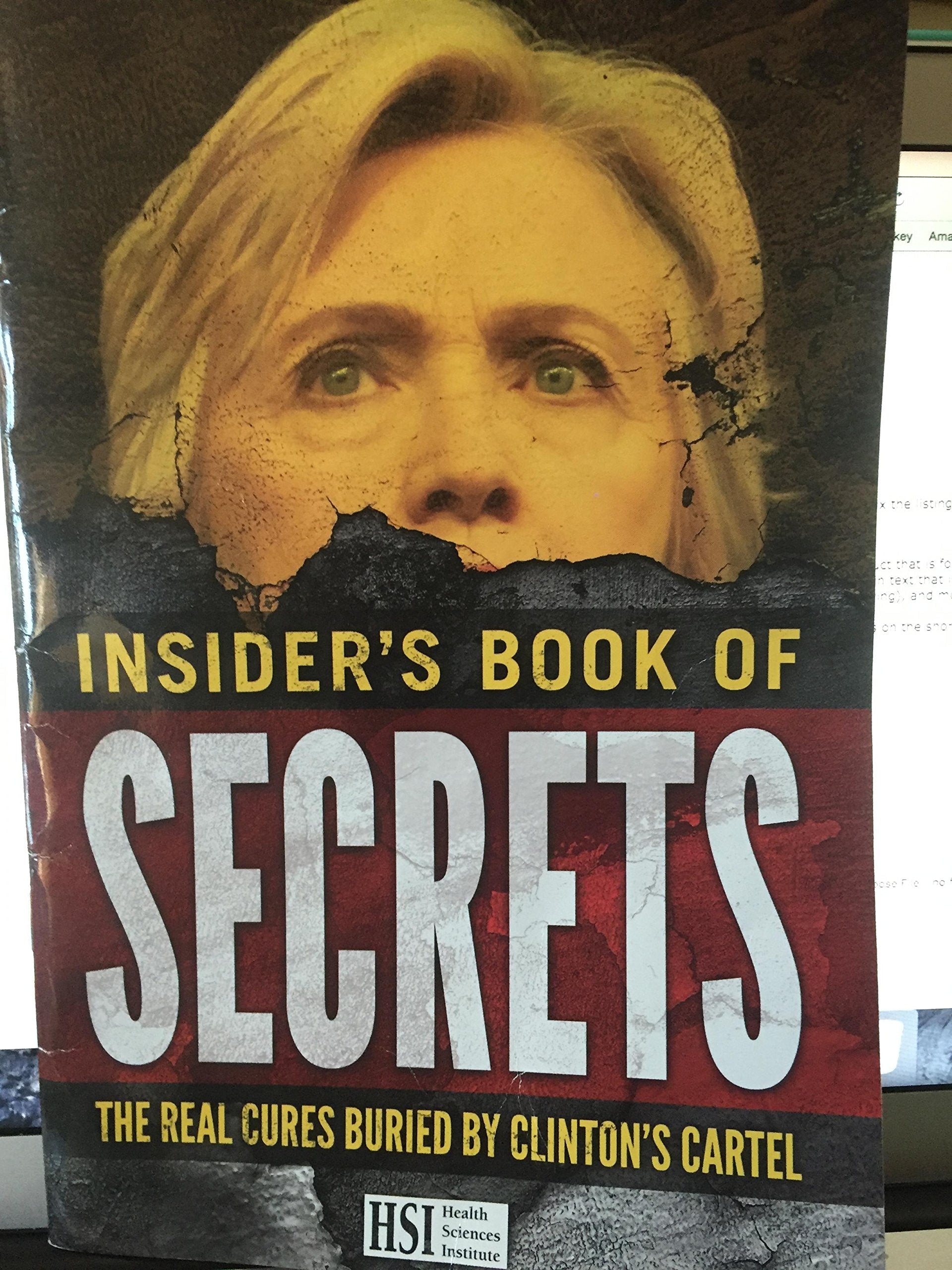 insiders book of secrets the real cures buried by clinton's cartel used book depot