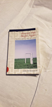 Always We Begin Again: The Benedictine Way of Living used book depot