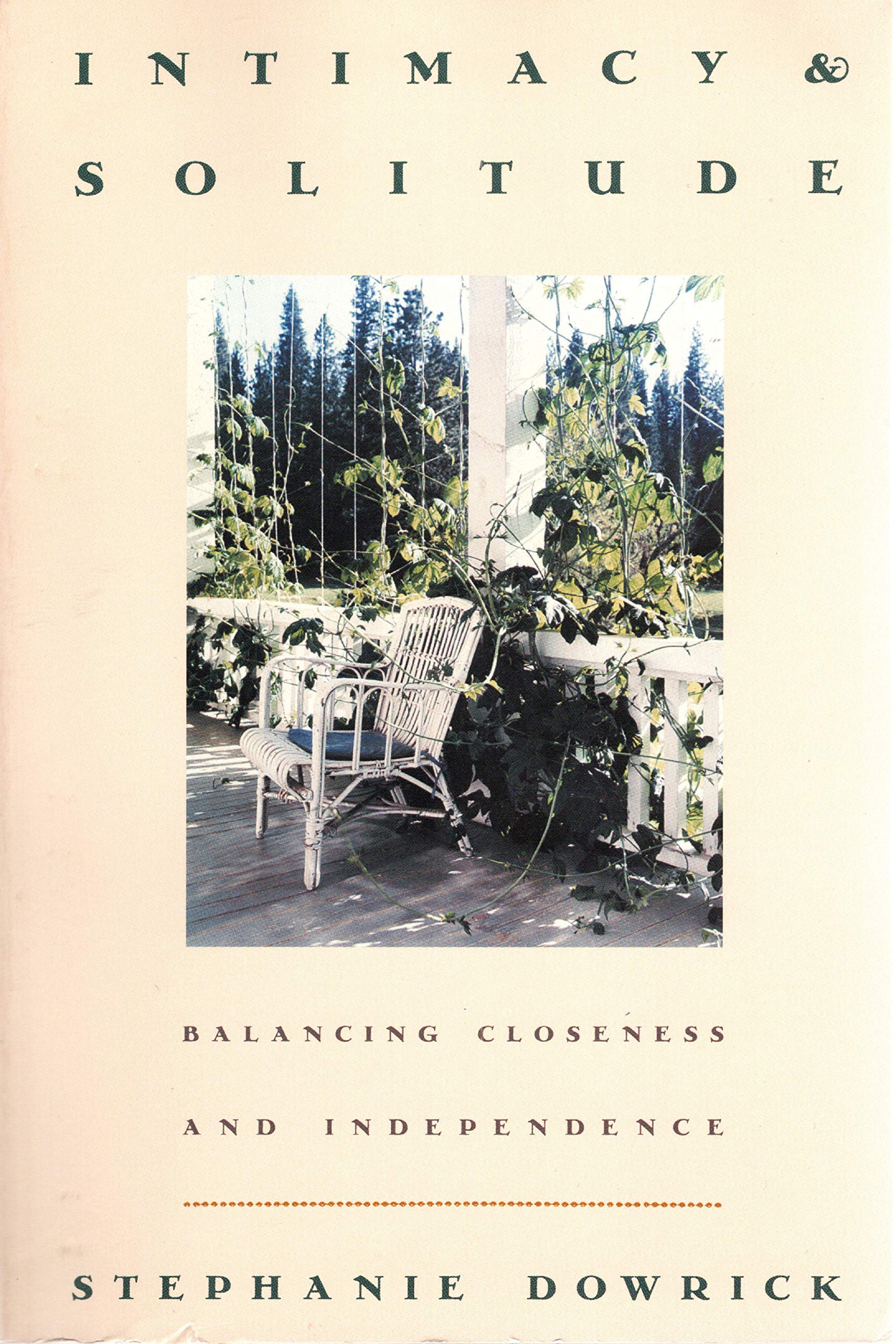 Intimacy and Solitude: Balance, Closeness, and Independence used book depot