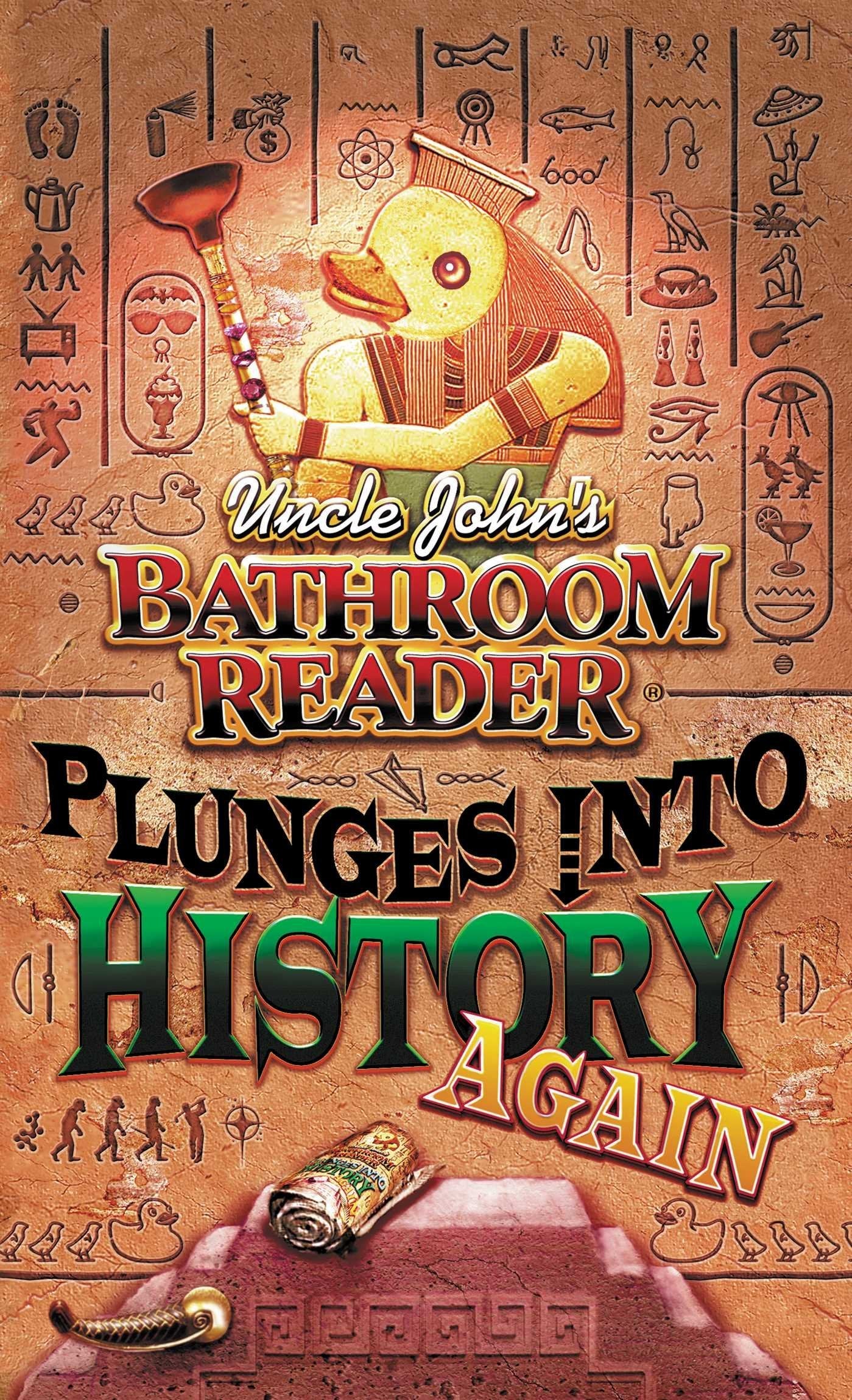Uncle John's Bathroom Reader Plunges into History Again used book depot