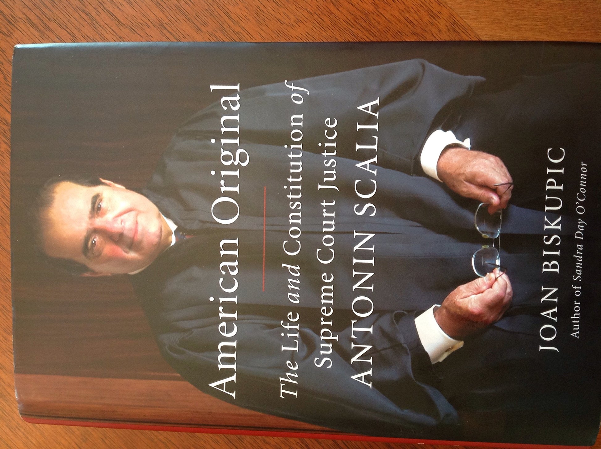 American Original: The Life and Constitution of Supreme Court Justice Antonin Scalia used book depot