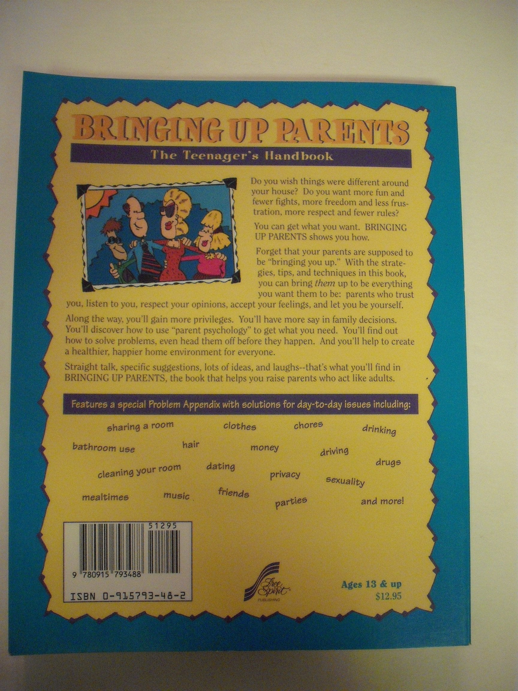 Bringing Up Parents: The Teenager's Handbook used book depot