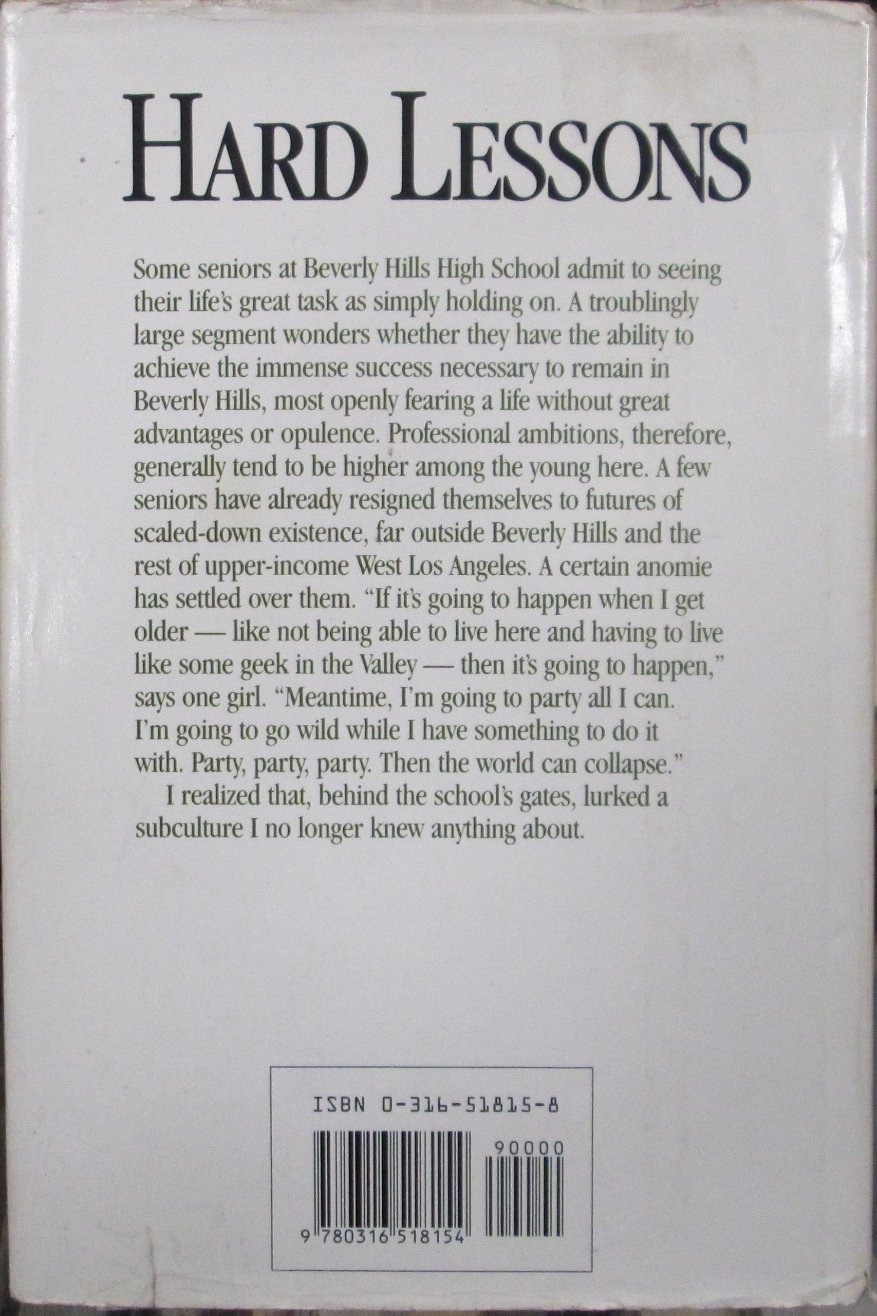 Hard Lessons: Senior Year at Beverly Hills High School used book depot