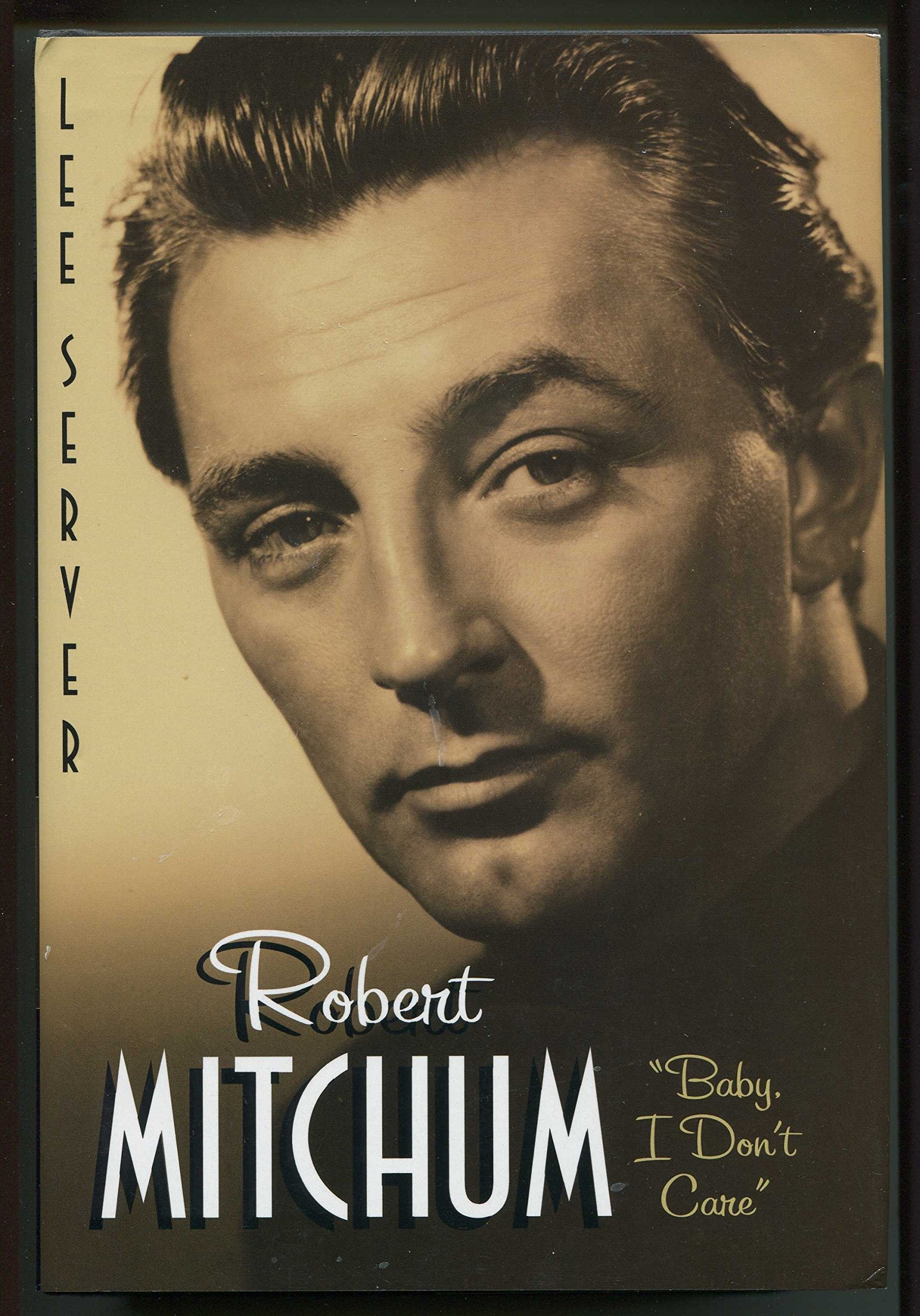 Robert Mitchum: "Baby I Don't Care" used book depot