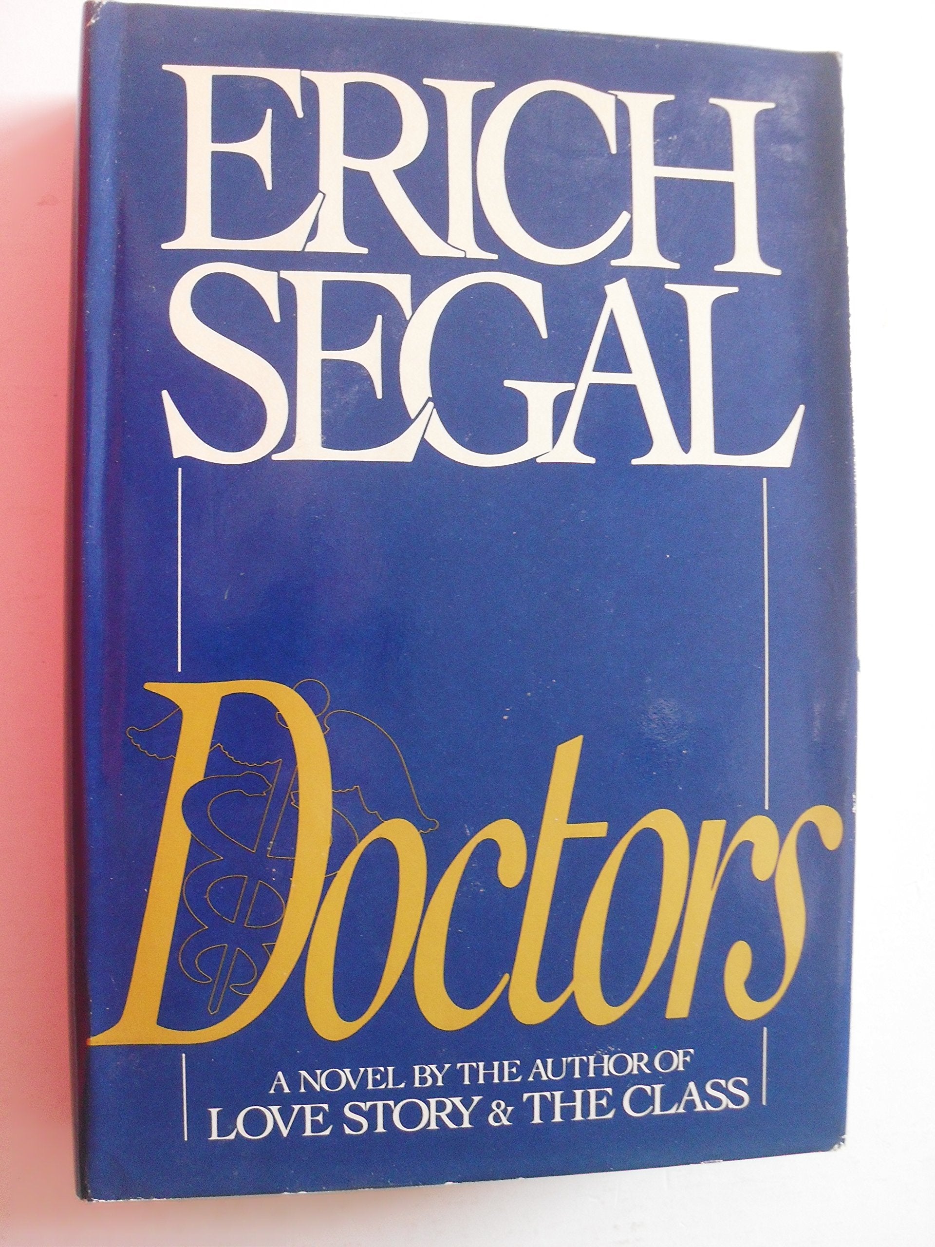 DOCTORS (HARDCOVER) ~ BY ERICH SEGAL ~ BANTAM used book depot