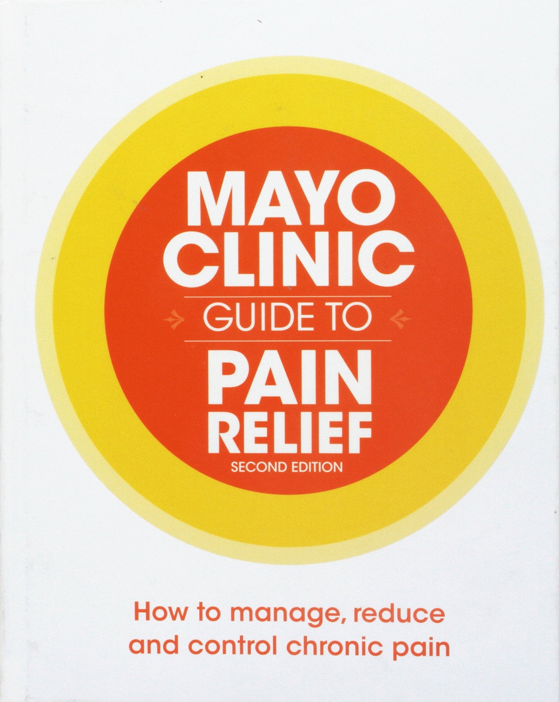 Mayo Clinic Guide to Pain Relief used book depot