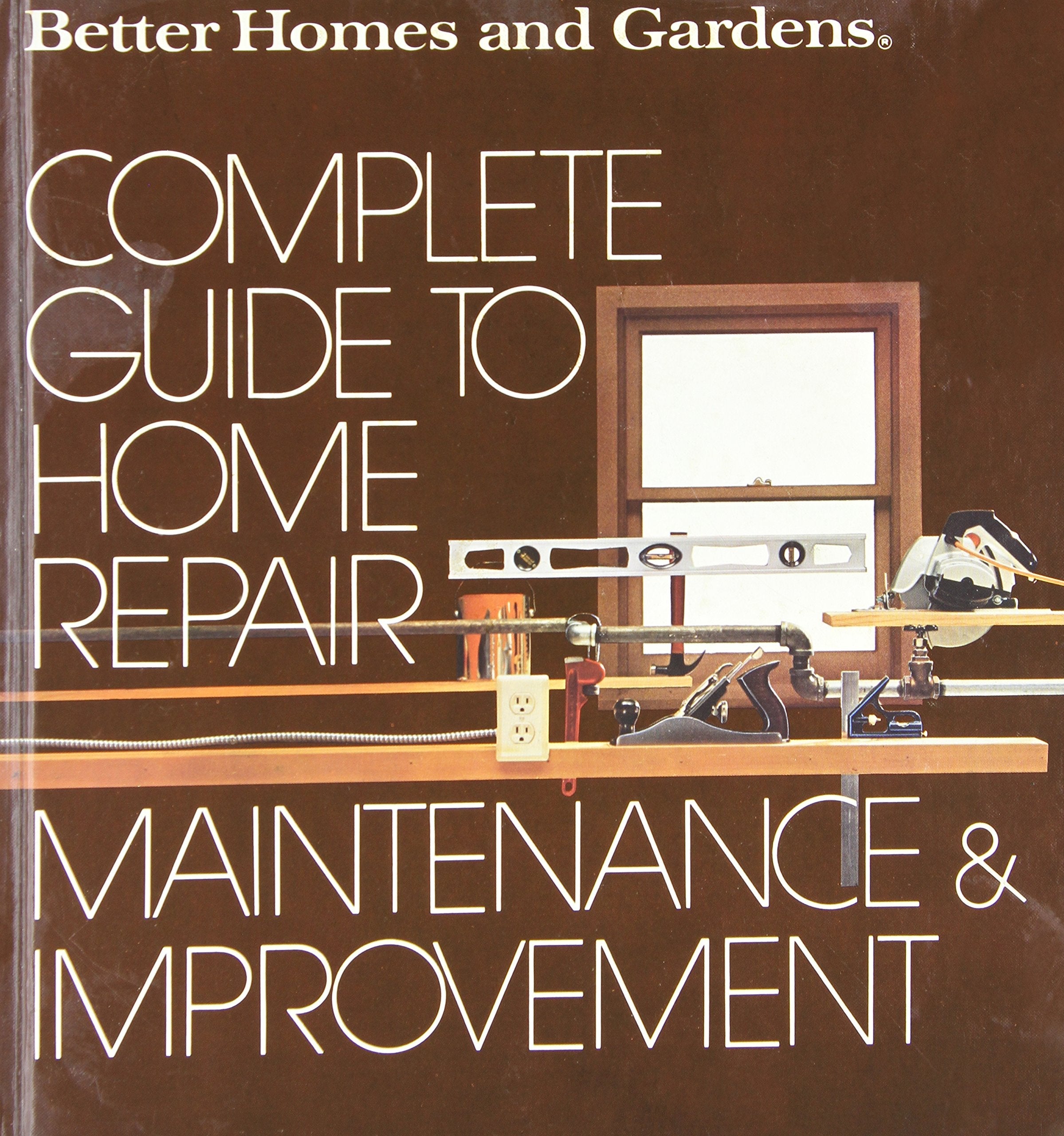 Better Homes and Gardens Complete Guide to Home Repair, Maintenance and Improvement used book depot