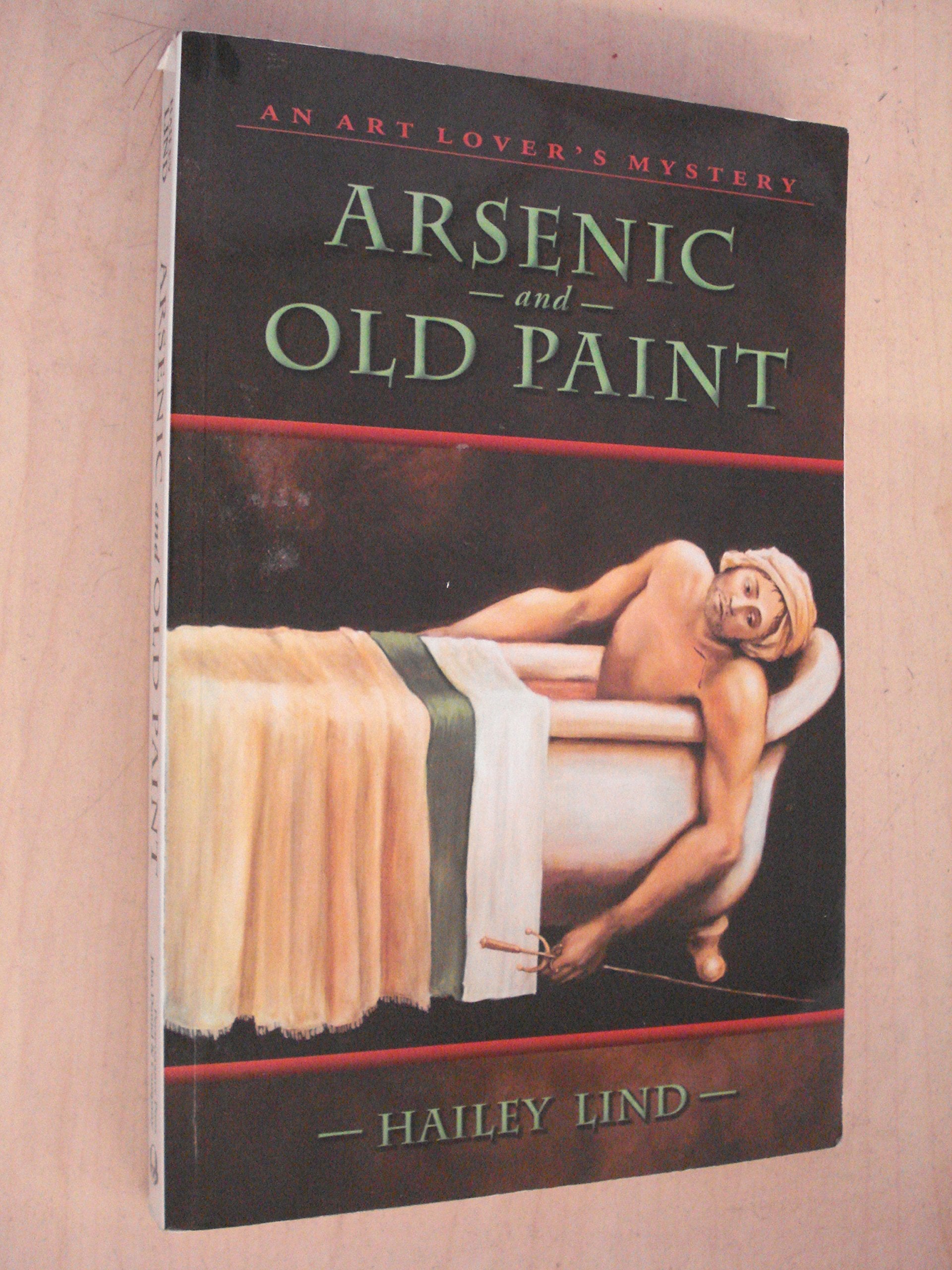 Arsenic and Old Paint: The Art Lover's Mystery Series (Art Lover's Mysteries) used book depot