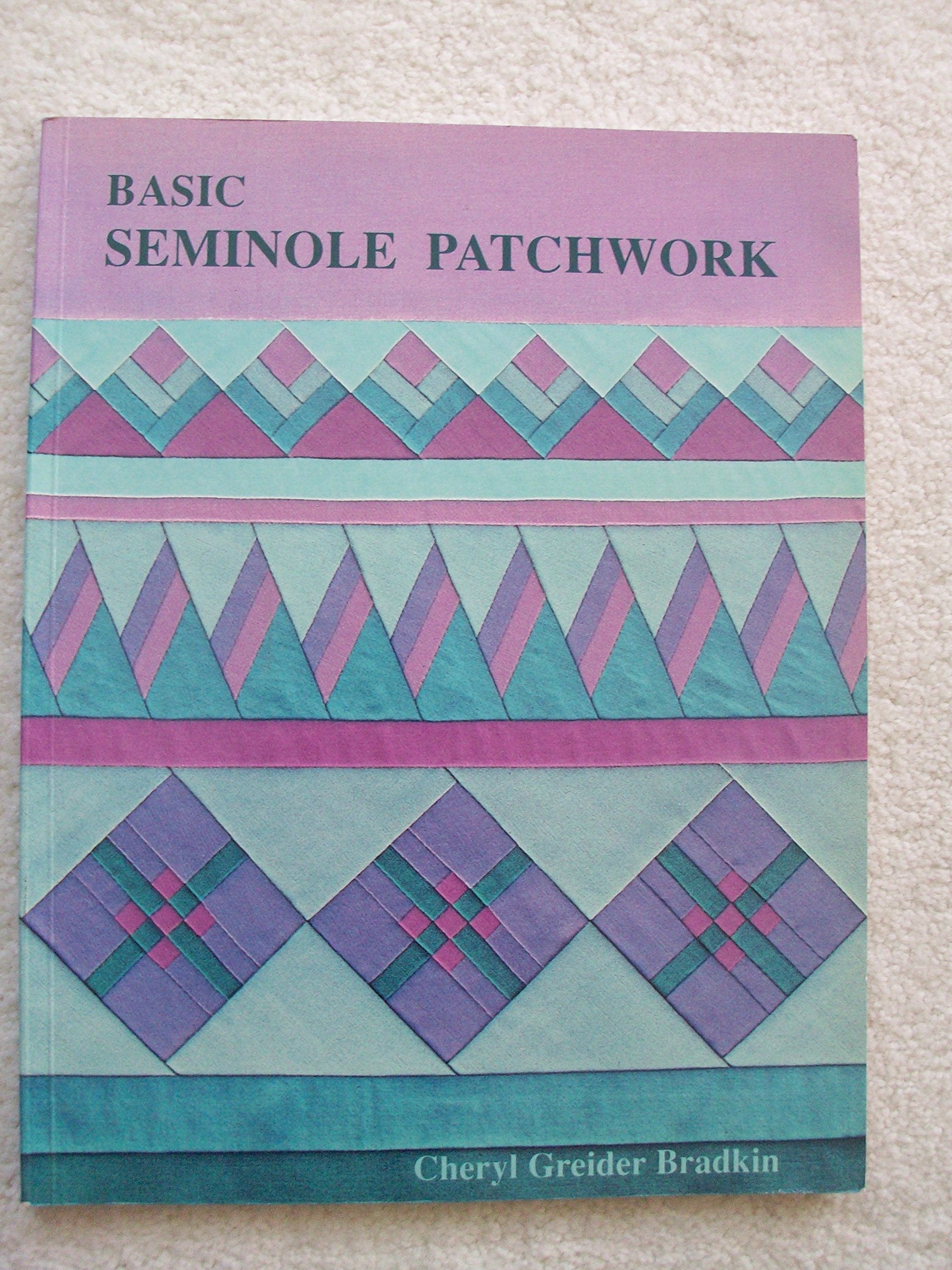 Basic Seminole Patchwork used book depot