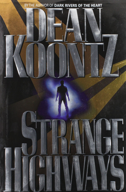 Strange Highways [Hardcover] Koontz, Dean