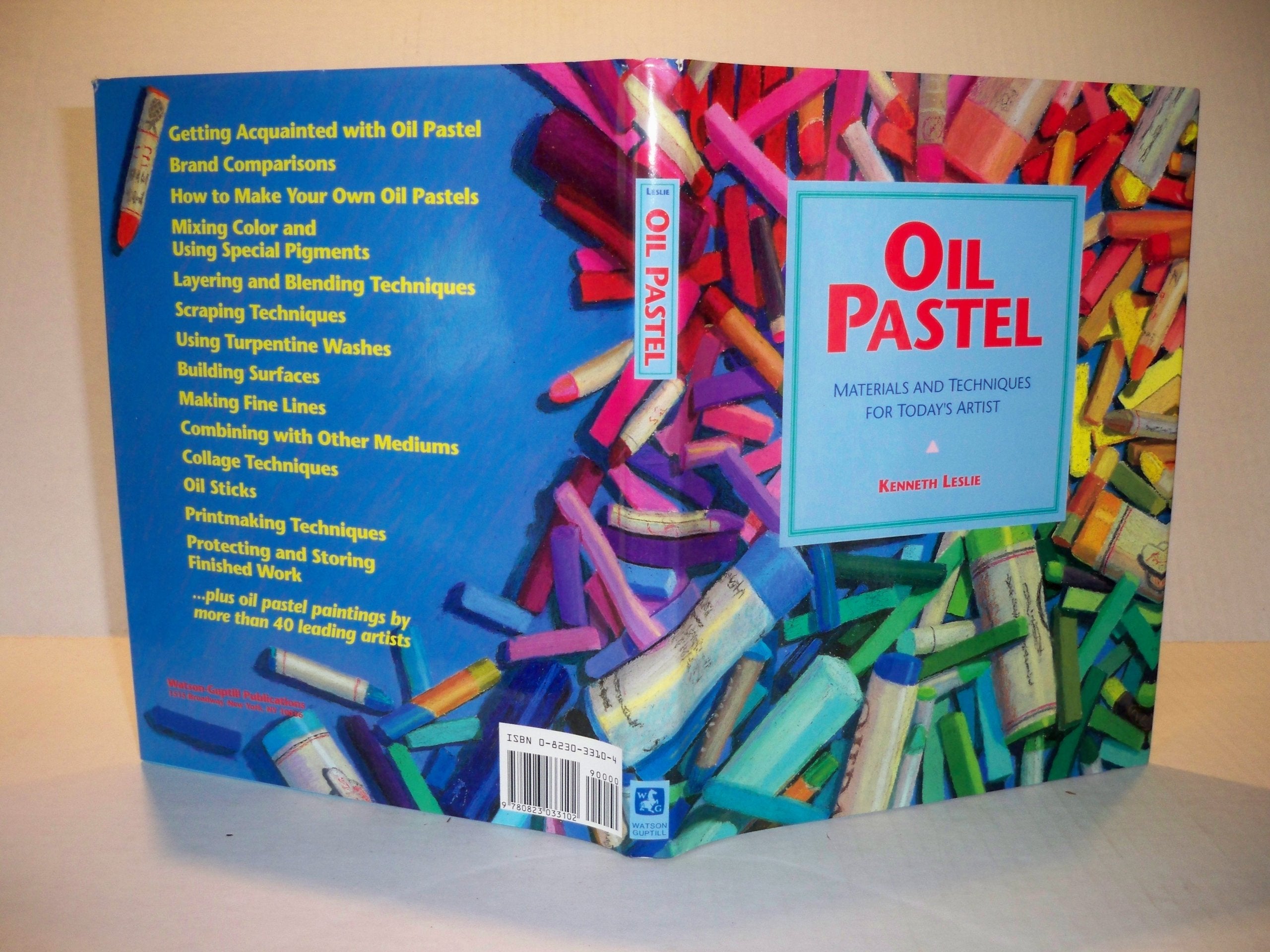 Oil Pastel: Materials and Techniques for Today's Artist