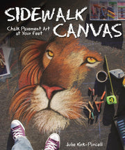 Sidewalk Canvas: Chalk Pavement Art at Your Feet (Design Originals) used book depot