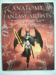 Anatomy for Fantasy Artists : An Illustrator's Guide to Creating Action Figures and Fantastical Forms used book depot