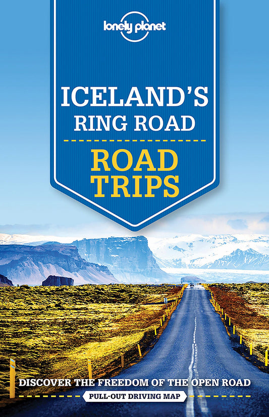 Lonely Planet Icelands Ring Road Road Trips Lonely Planet; Symington, Andy; Averbuck, Alexis and Bain, Carolyn