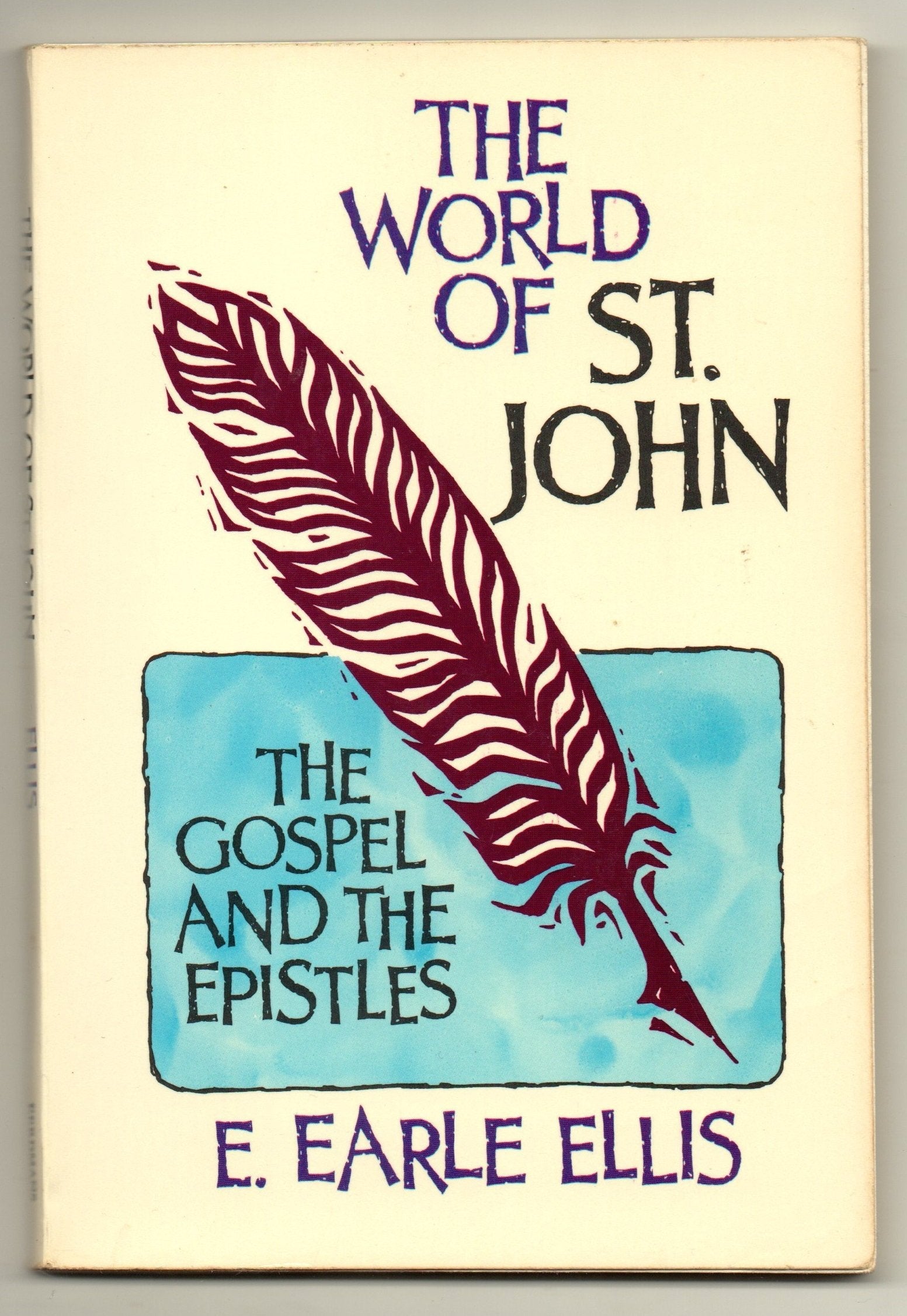 The world of St. John: The Gospel and the Epistles used book depot