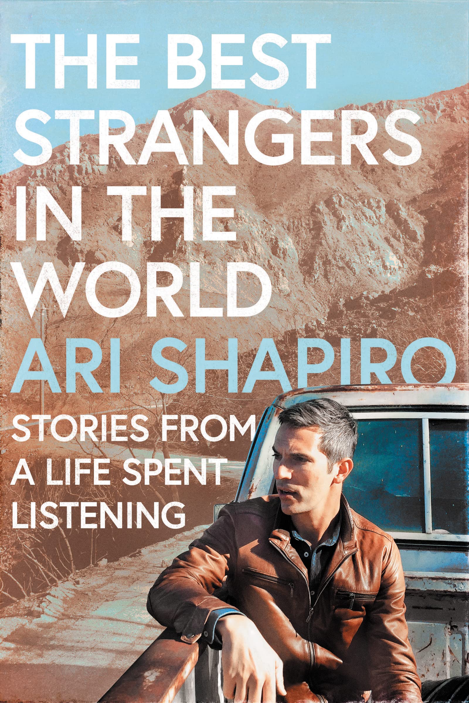 The Best Strangers in the World: Stories from a Life Spent Listening used book depot