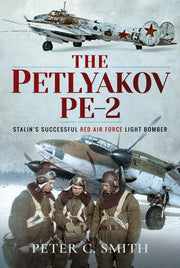The Petlyakov Pe-2: Stalin's Successful Red Air Force Light Bomber used book depot
