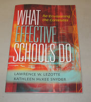 What Effective Schools Do: Re-Envisioning the Correlates used book depot