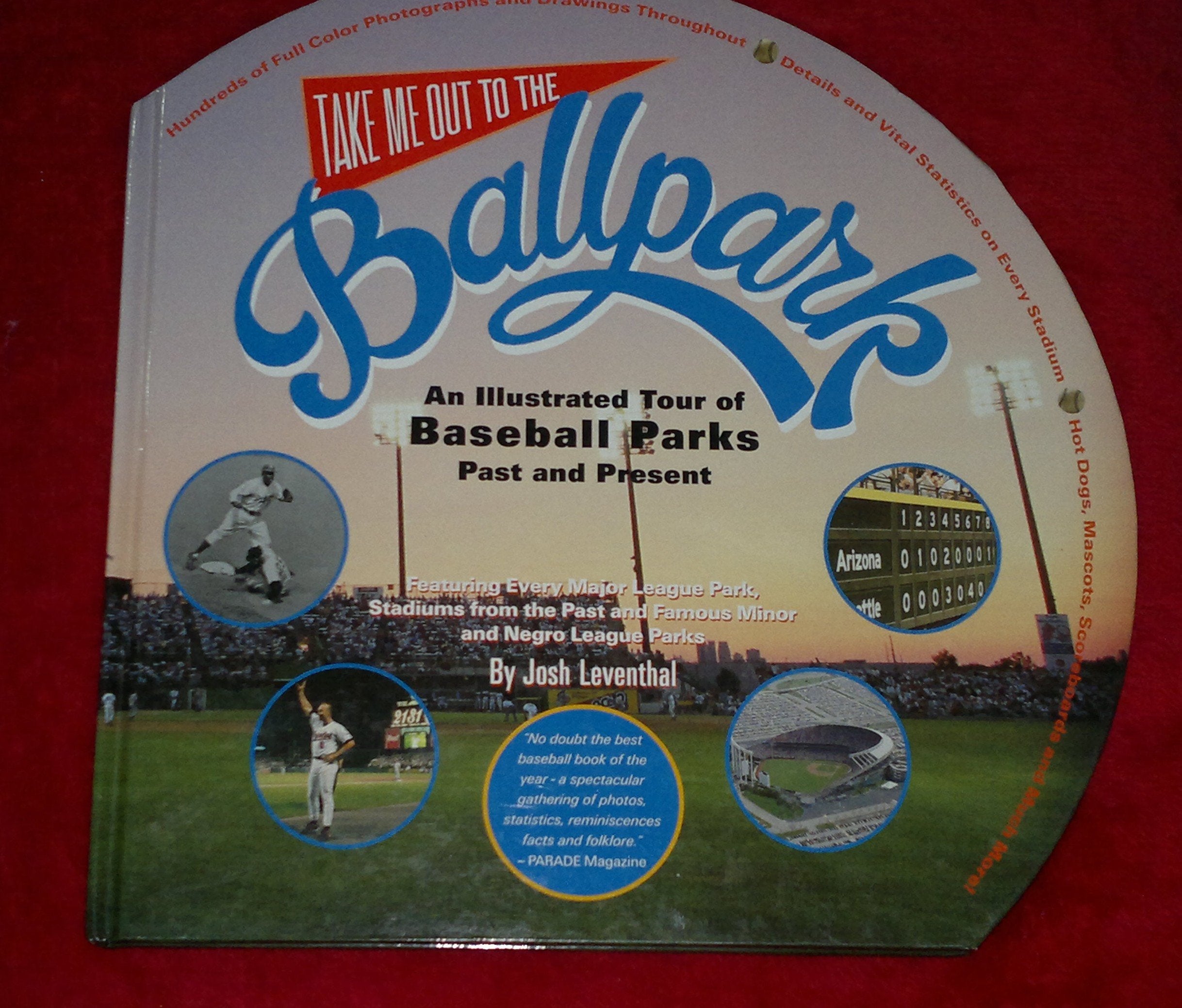 Take Me Out to the Ballpark: An Illustrated Guide to Baseball Parks Past & Present used book depot