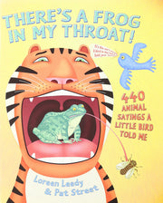There's a Frog in My Throat! - 440 Animal Sayings a Little Bird Told Me used book depot