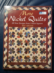 More Nickel Quilts: 20 New Designs from 5-Inch Squares used book depot