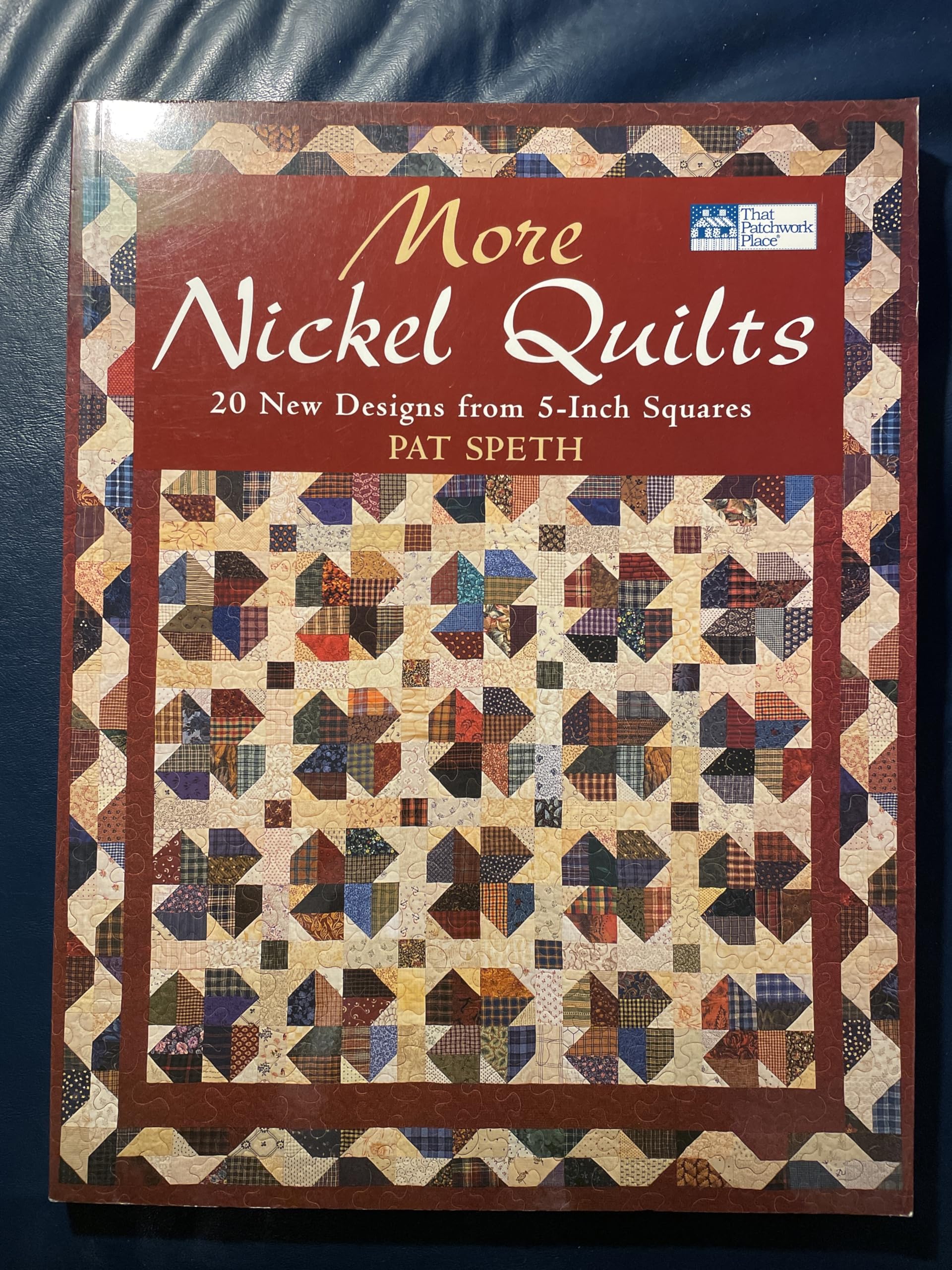 More Nickel Quilts: 20 New Designs from 5-Inch Squares used book depot