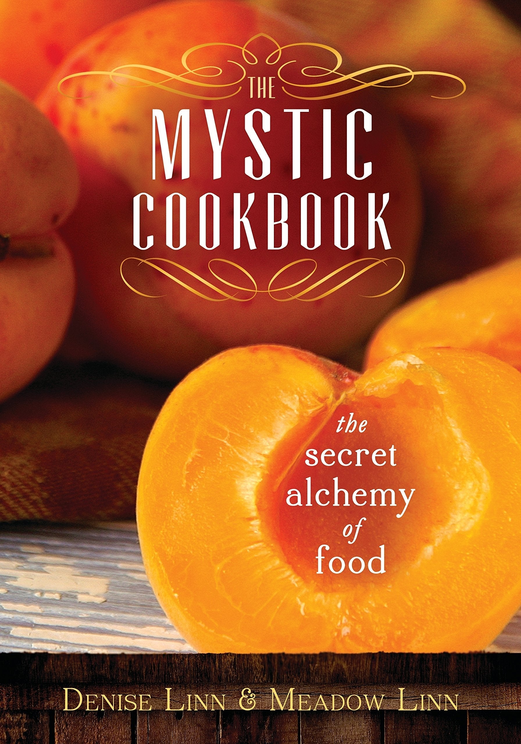 The Mystic Cookbook: The Secret Alchemy of Food used book depot