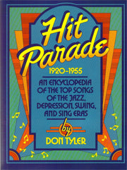 Hit Parade: An Encyclopedia of the Top Songs of the Jazz, Depression, Swing, and Sing Eras used book depot