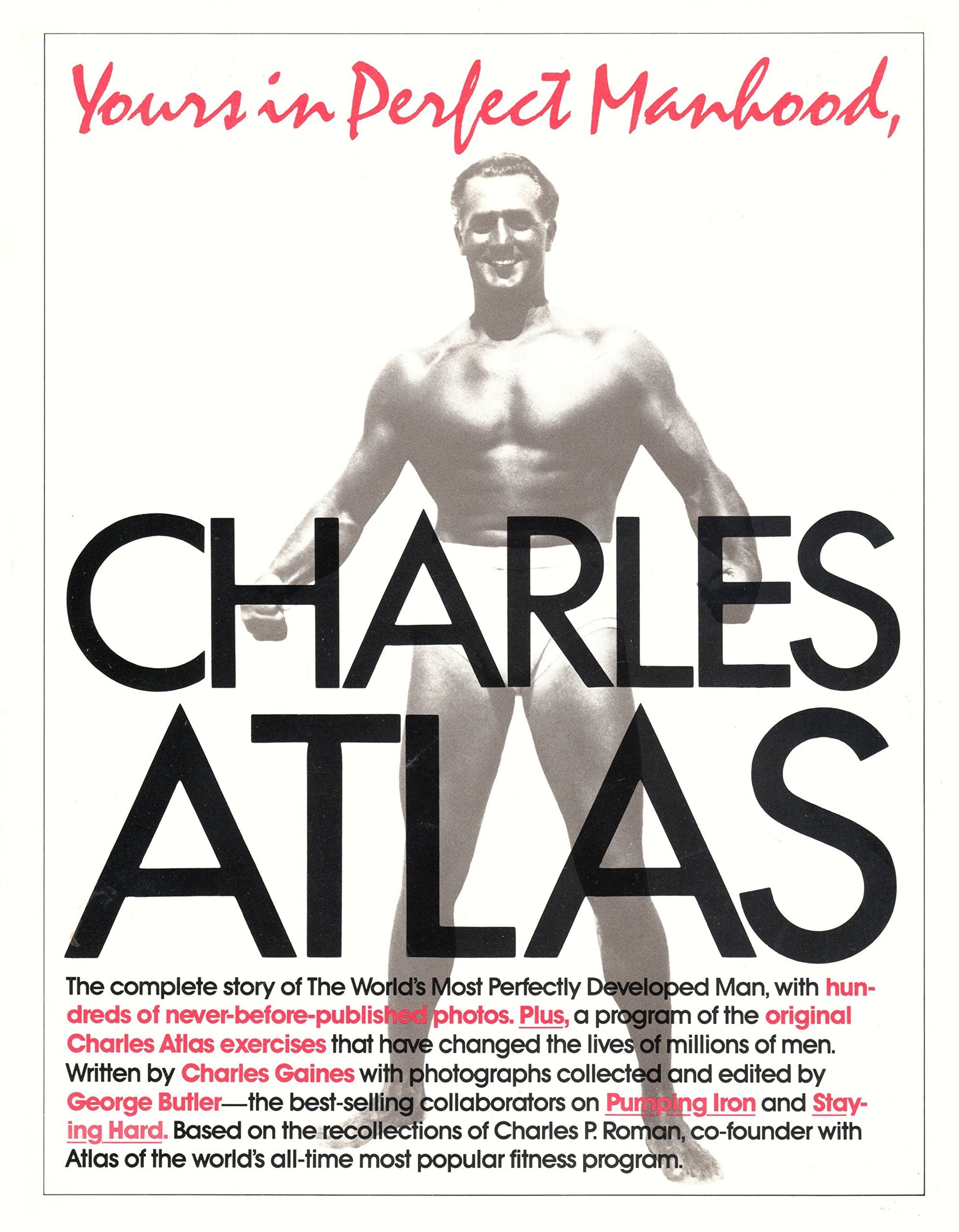 Yours in Perfect Manhood, Charles Atlas: The Most Effective Fitness Program Ever Devised used book depot