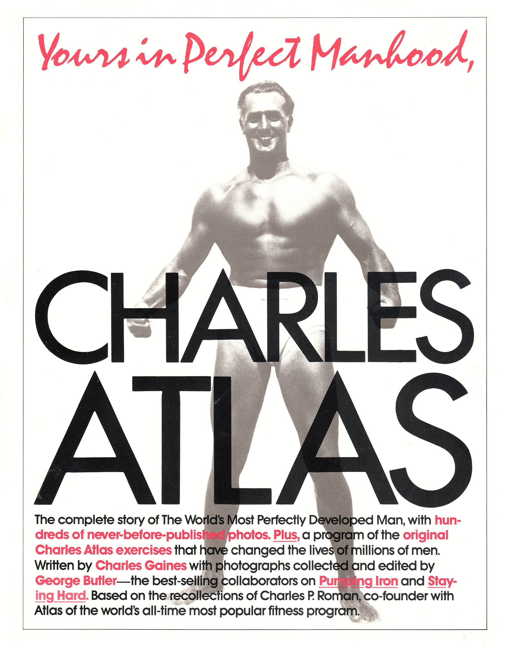 Yours in Perfect Manhood, Charles Atlas: The Most Effective Fitness Program Ever Devised used book depot