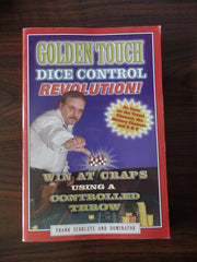 Golden Touch Dice Control Revolution! How to Win at Craps Using a Controlled Dice Throw!