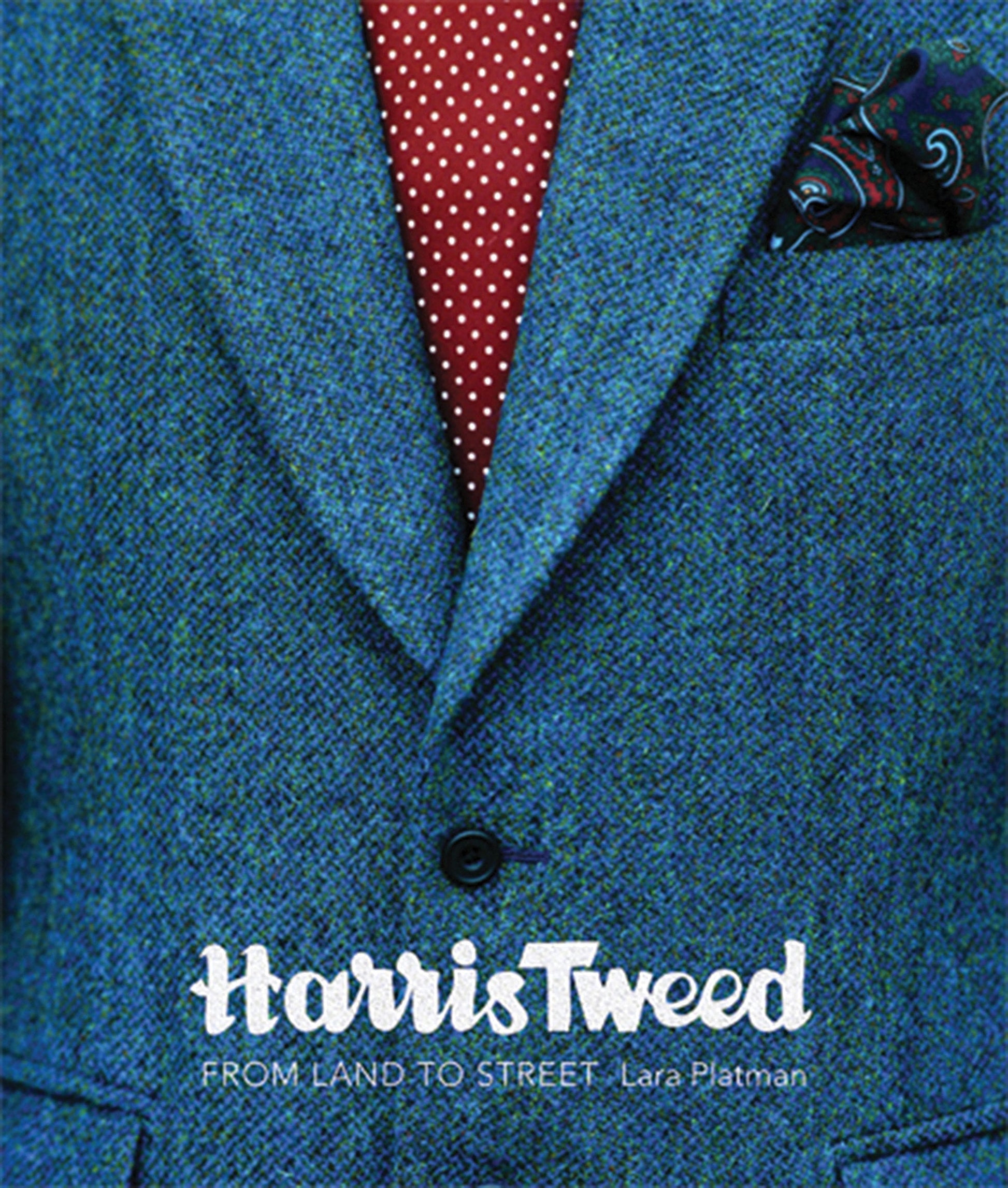 Harris Tweed: From Land to Street used book depot