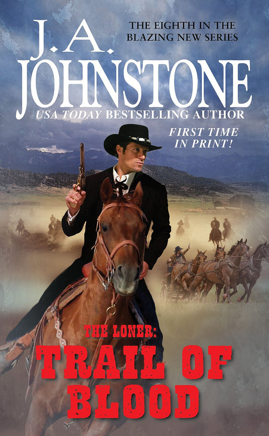 Trail of Blood The Loner Johnstone, JA