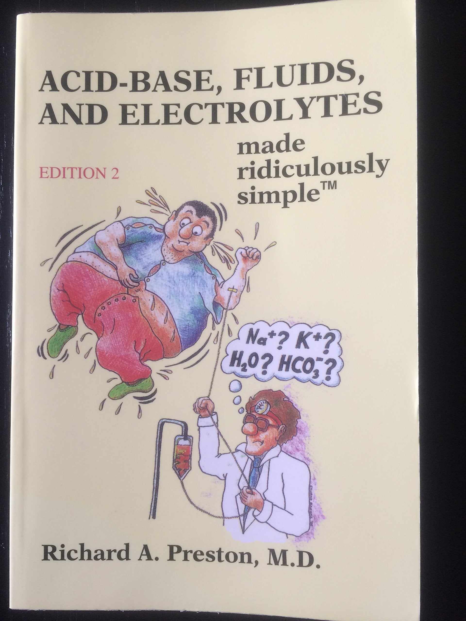 Acid-Base, Fluids and Electrolytes Made Ridiculously Simple used book depot