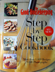 The Good Housekeeping Step-by-Step Cookbook: More Than 1,000 Recipes * 1,800 Photographs used book depot